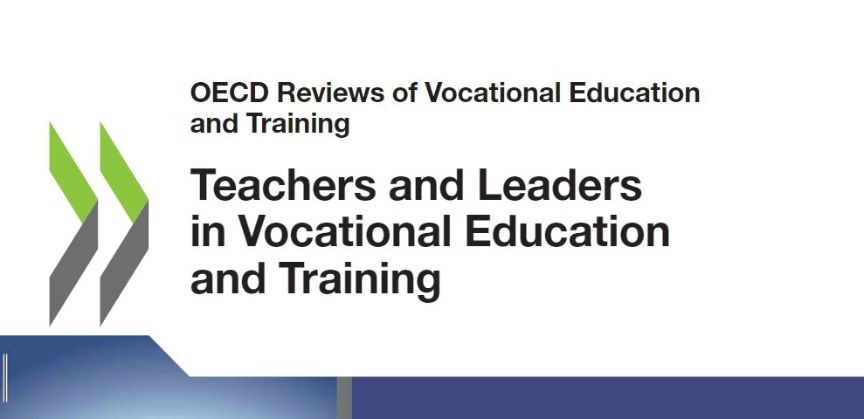 Estudios de la OCDE sobre educación y formación profesional. Docentes y Líderes en Educación y Formación Profesional