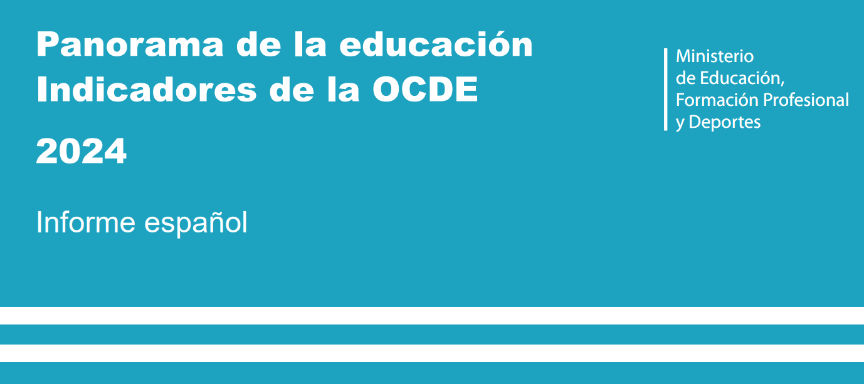 Panorama de la educación Indicadores de la OCDE 2024 - Informe español