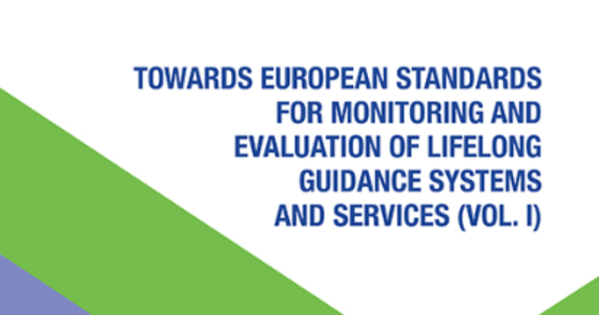 Towards European standards for monitoring and evaluation of lifelong guidance systems and services (Vol. I)