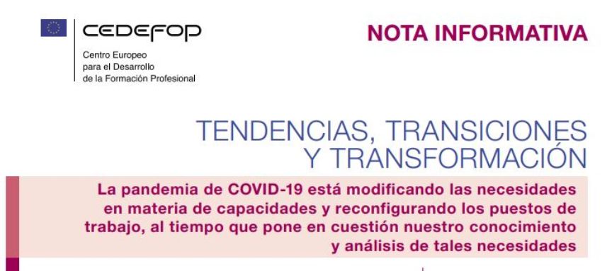 CEDEFOP (2021). Trends, transitions and transformation