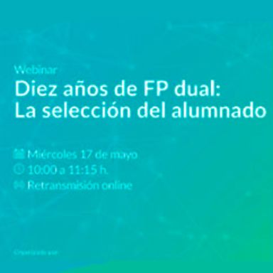 Diez años de FP dual: la selección del alumnado