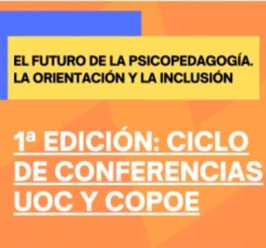 Webinars sobre “El futuro de la psicopedagogía, La orientación y la inclusión”