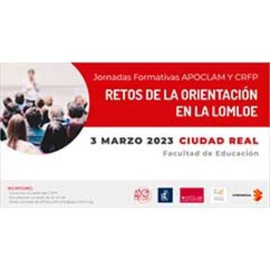 Retos de la orientación en la LOMLOE. Jornadas Formativas APOCLAM Y CRFP